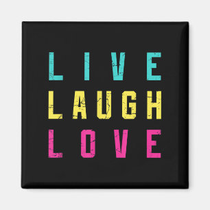 Íman Live Laugh Love Inspiration Legal Grap Motivaciona