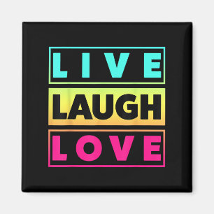 Íman Live Laugh Love Legal Inspiração Grap Motivacional