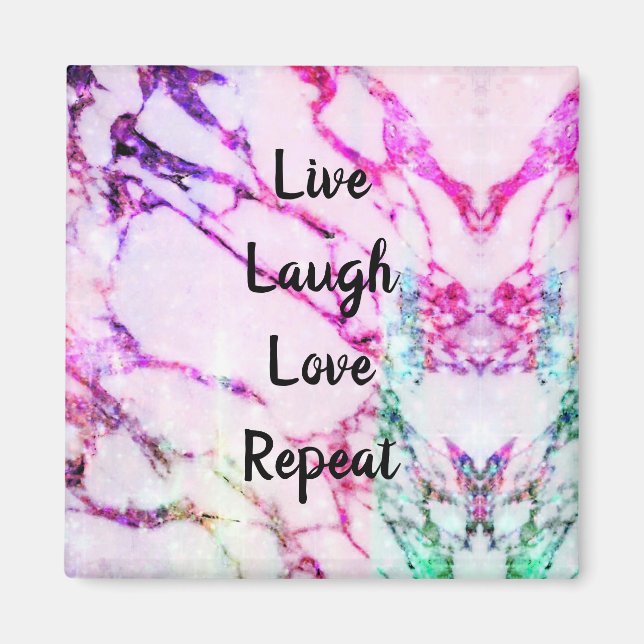 Íman Live Laugh Love Repetir Magnet (Frente)