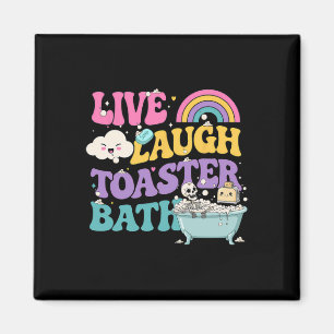 Íman Live Laugh Toaster O Esqueleto Engraçado Meme Dark