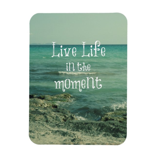 Íman Live Life in the Moment Cote with Beach Theme (Vid (Vertical)