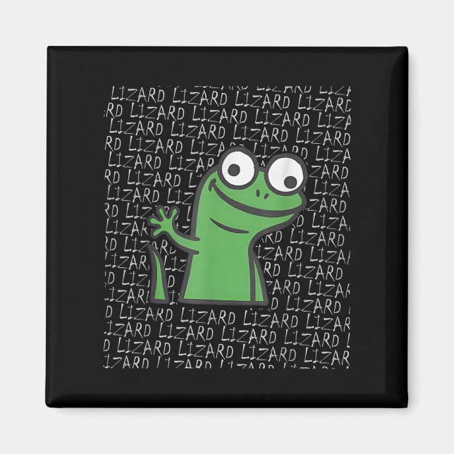 Íman Lizard Lizard Lizard Funny Weirdcore Animal Meme G (Frente)