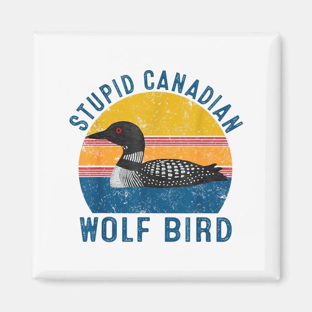 Íman Lobo Canadense Macho Citação de Humor de Pássaro L (Frente)