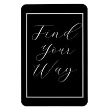 'Localizar seu caminho' Frase White Script