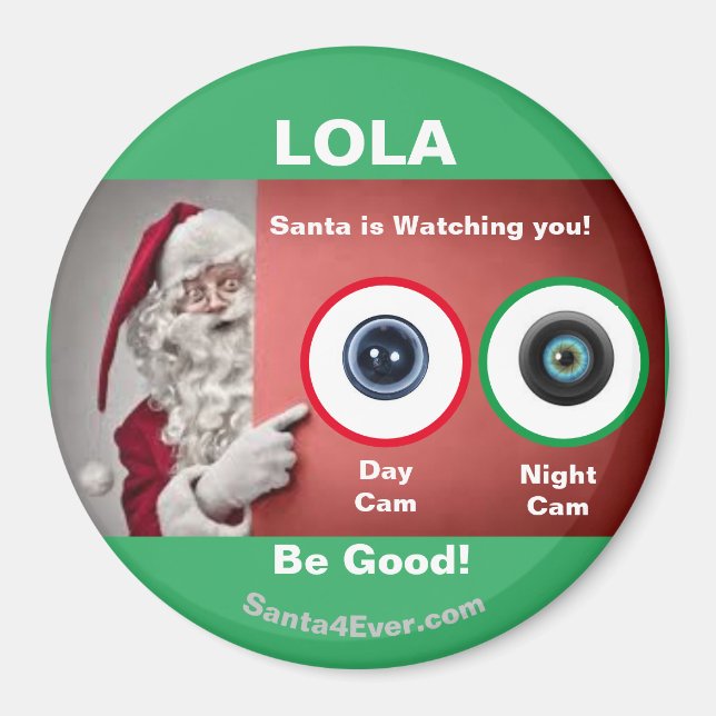 Íman LOLA Santa is Watching you! Day and Night (Frente)