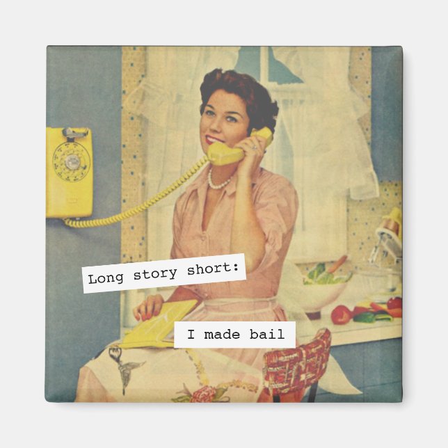 Íman Long Story Short I Made Bail Magnet (Frente)