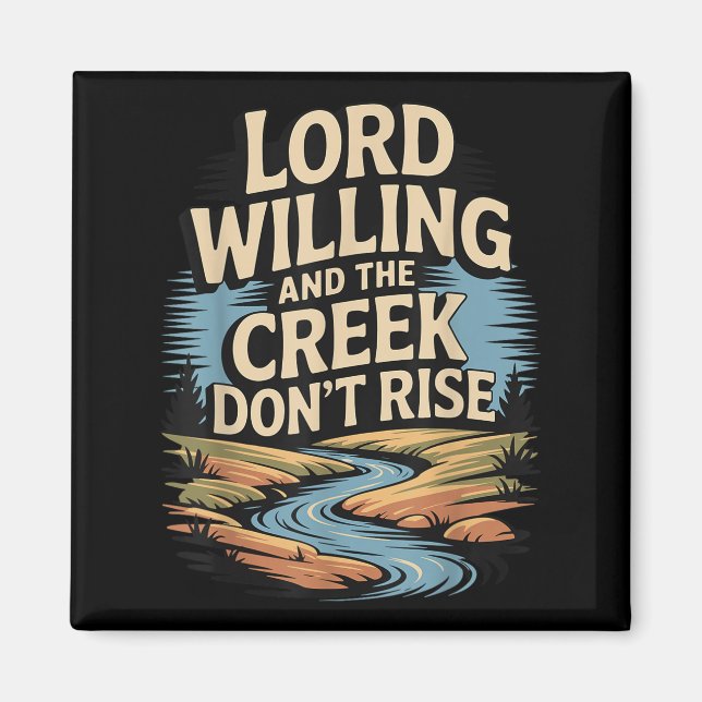Íman Lorde Willing e o Creek Don't Levanta T-shirt. (Frente)