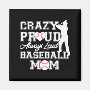 Íman Louca Orgulhosa Sempre Alta Mãe de Baseball Espíri