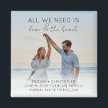 Íman Love and The Beach Save the Date Photo<br><div class="desc">Imã salve o dia de casamento tropicais de praia que leram "Tudo que você precisa é amor e praia". Personalize-o com sua foto,  nomes,  data do casamento e local.</div>