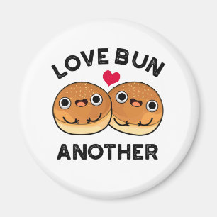 Íman Love Bun Outro Engraçado Comida Pun
