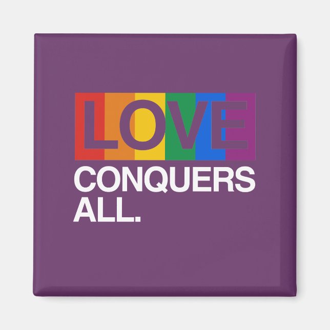 Íman LOVE CONQUERS ALL -.png (Frente)
