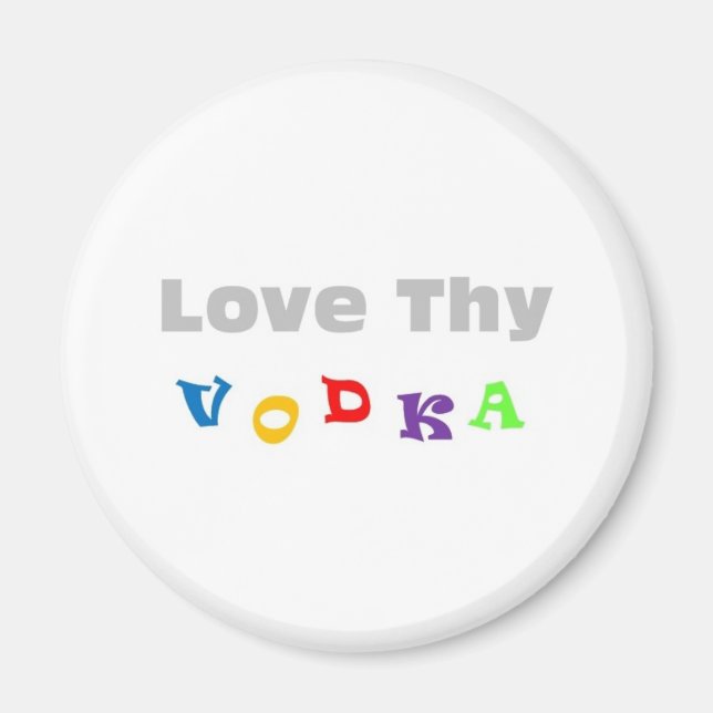 Íman Love Thy Vodka (Frente)