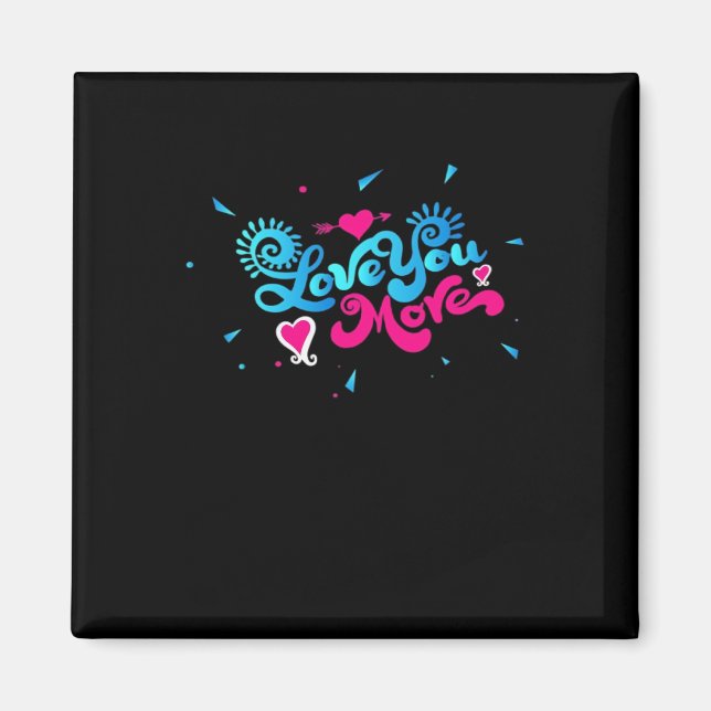 Íman Love You More Clean Typography Style  (Frente)