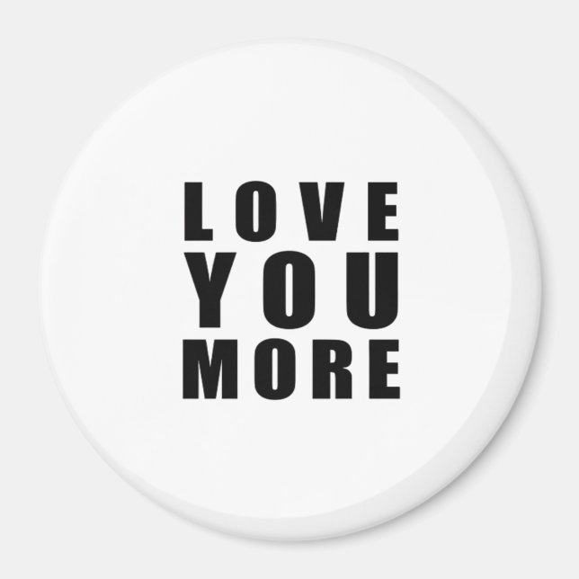 Íman Love You More Uplifting Minimal Design  (Frente)