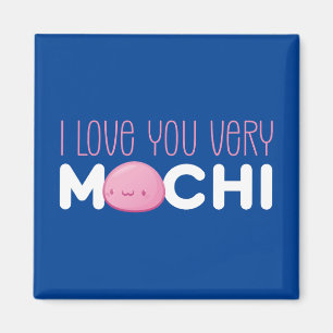 Íman Love You Very Mochi Funny Pun Cute Valentine's Day