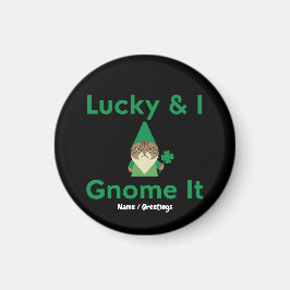 Íman  Lucky & I Gnome It Funny Sarcastic Cat St Patrick