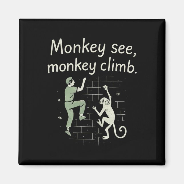 Íman Macaco Vê Macaco Subir Gráfico Divertido de Escala (Frente)