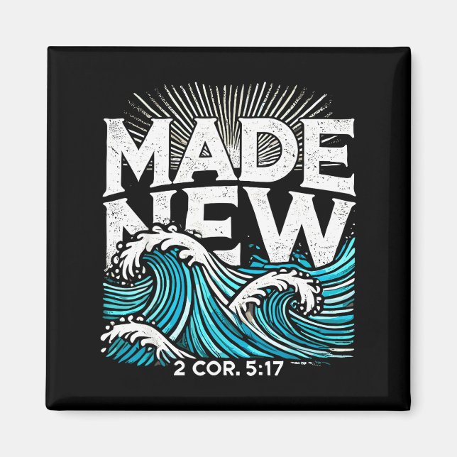 Íman Made New Baptized Baptism  (Frente)