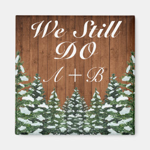 Íman Madeira Neve e Floresta de Pinus Ainda Fazemos Ani