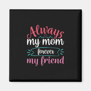 Íman Mãe Arte Minha Mãe Para Sempre Minha Amiga