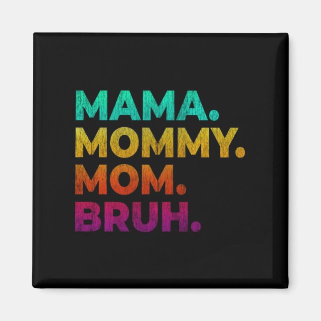 Íman Mãe Bruh (Frente)