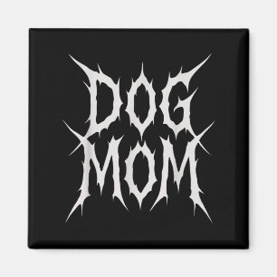 Íman Mãe de cachorro estilo gótico metal divertido desi