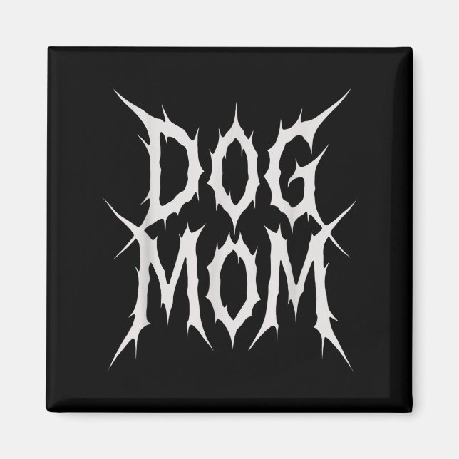 Íman Mãe de cachorro estilo gótico metal divertido desi (Frente)