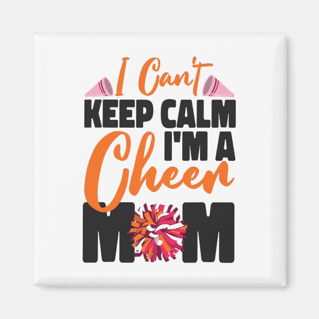 Íman Mãe de Cheerleading Cheer Não Posso Manter Calma E (Frente)