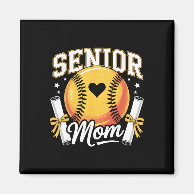 Íman Mãe de Softbol Sênior 2026 Graduada Engraçado Mãe  (Frente)
