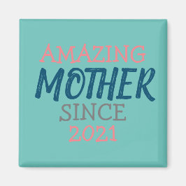 Íman Mãe incrível desde...