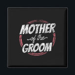 Íman Mãe Mãe, Mãe, Mãe, Mãe, Mãe Da Festa de casamento<br><div class="desc">Mãe Do Solteiro De Festa de casamento Mãe Mamãe 1</div>