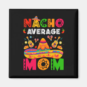 Íman Mãe Nacho Média Cinco De Mayo Correspondência Mexi