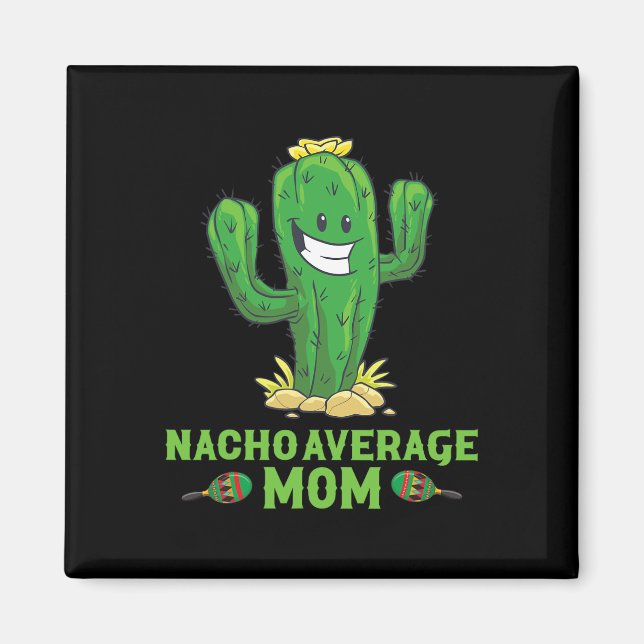 Íman Mãe Não Média Engraçada Cinco De Mayo Mexicana Imi (Frente)