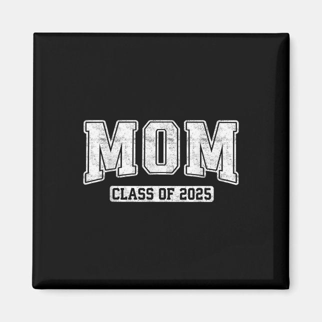 Íman Mãe Orgulhosa de Formando da Turma de 2025 Graduaç (Frente)