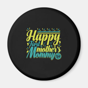 Íman Mãe presente feliz dia da primeira Mamãe