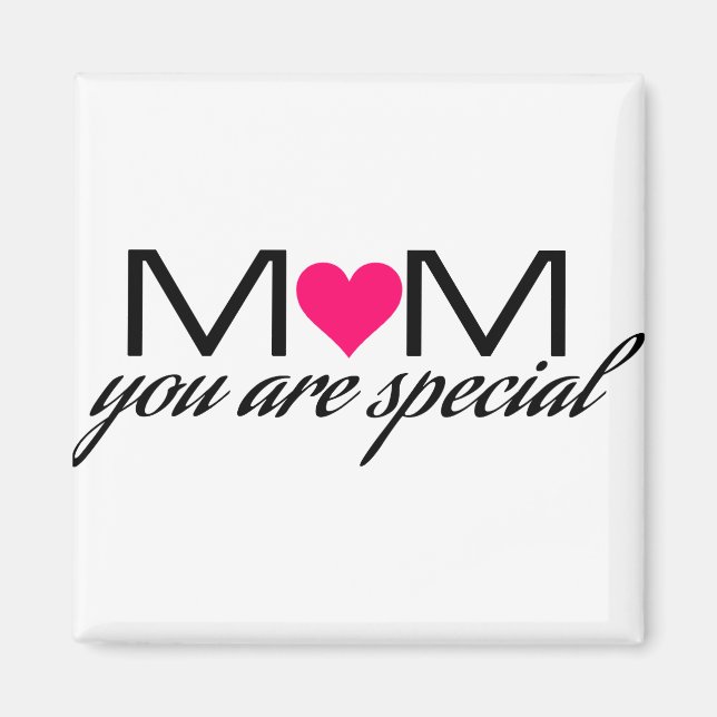 Íman Mãe, você é o Magnet Especial (Frente)