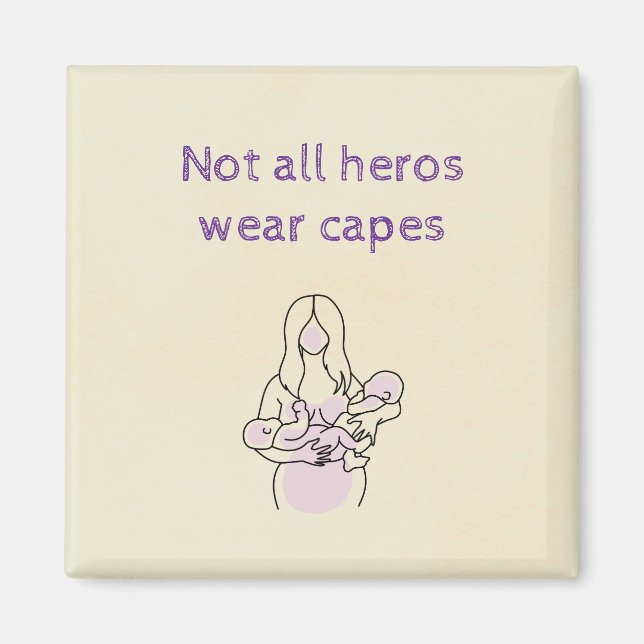 Íman Mães gêmeas são Heros (Frente)