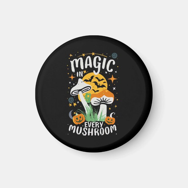 Íman Magia em Cada Cogumelo! (Frente)