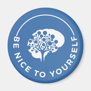 Íman Magnet, Be Nice To Yourself - Mind Map Renovations