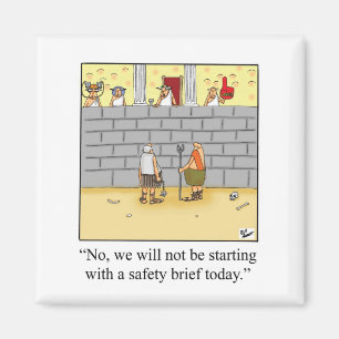 Íman Magnet do Funny Safety Brief Workplace