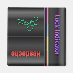 Íman Magnet Engraçado do Sacudir - Status da Sorte