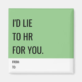 Íman Magnet Engraçado para Colaboradores