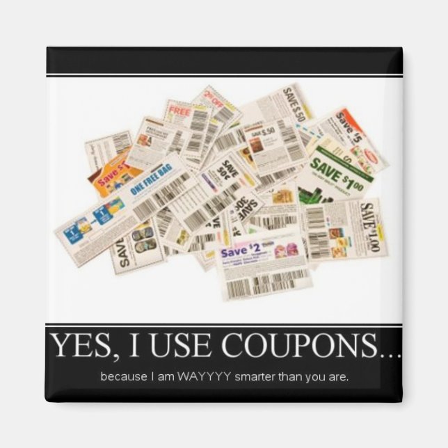 Íman Magnet - Eu uso cupons porque sou muito mais intel (Frente)