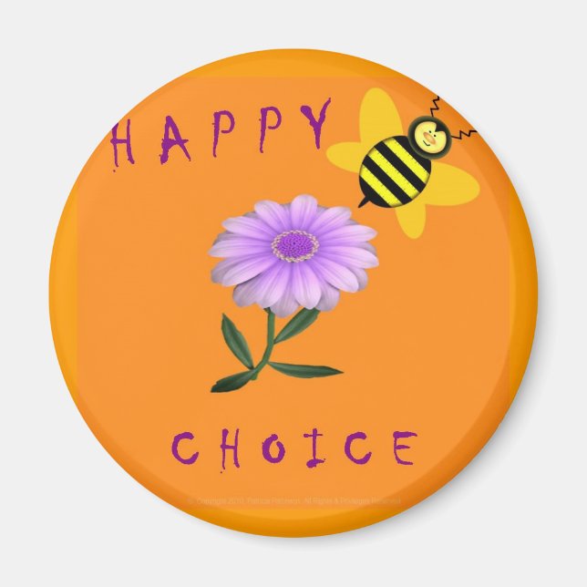 Íman Magnet - Happy Be Choice (Frente)