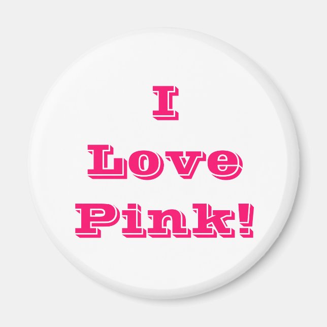 Íman Magnet I Love Pink (Frente)