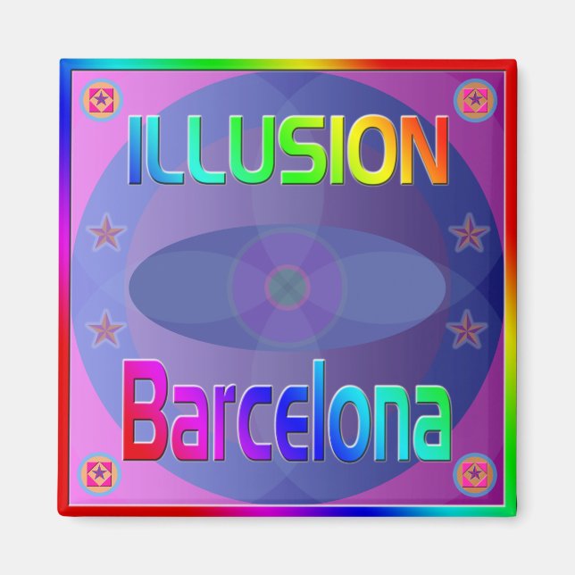 Íman Magnet "ILLUSION Barcelona"! (Frente)