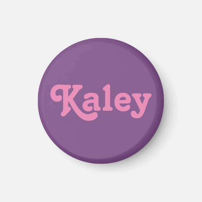 Íman Magnet Kaley (Frente)
