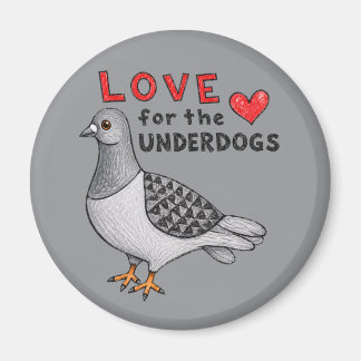 Íman Magnet "Love for the Underdogs" mit Taube