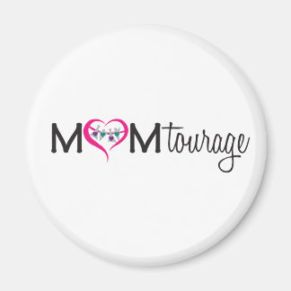 Íman Magnet Momtourage