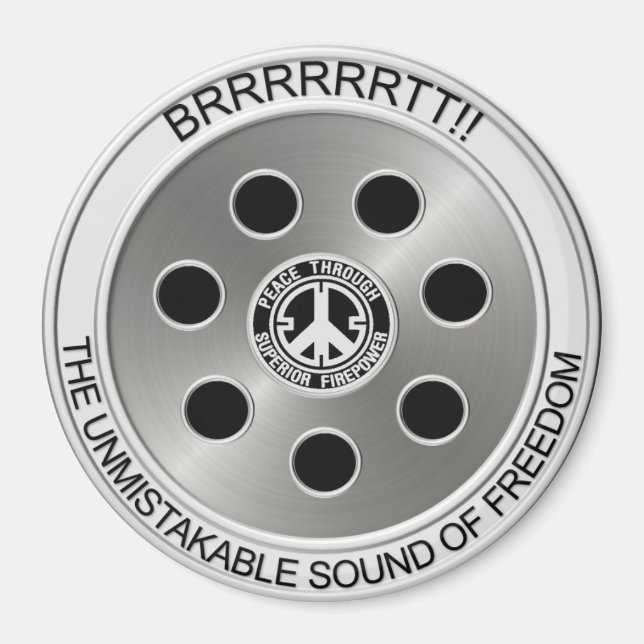 Íman Magnet "Peace Through Superior Firepower" (Frente)